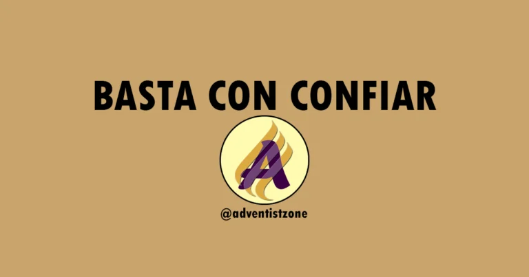 Basta con confiar