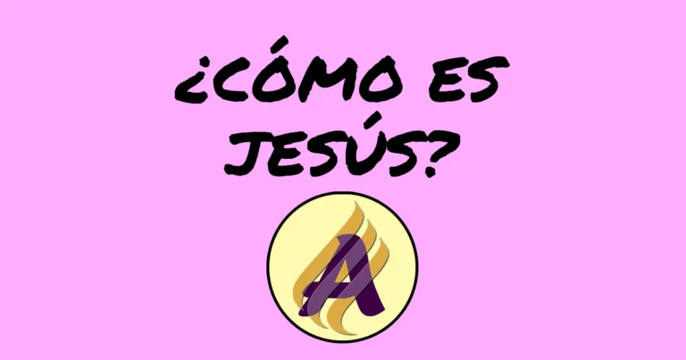 ¿Cómo es Jesús?