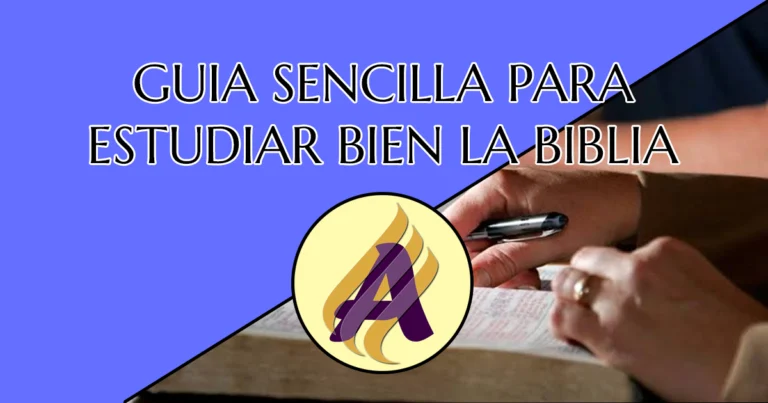Guía sencilla para estudiar bien la Biblia