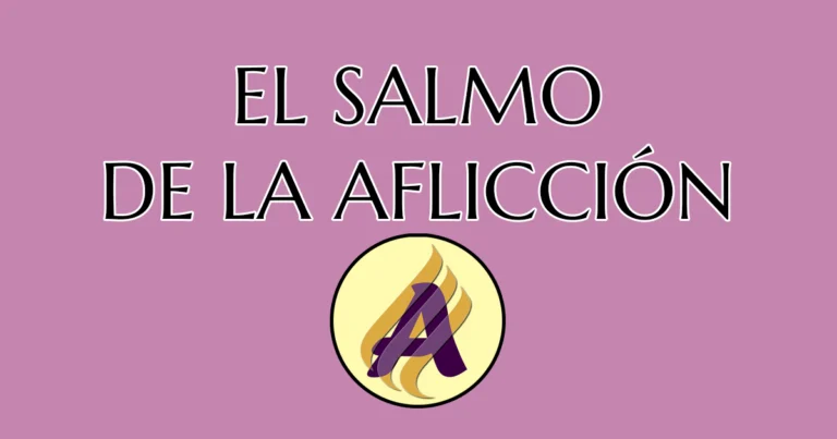 El salmo de la aflicción