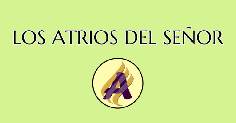 Los atrios del Señor