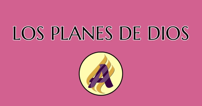 Los planes de Dios
