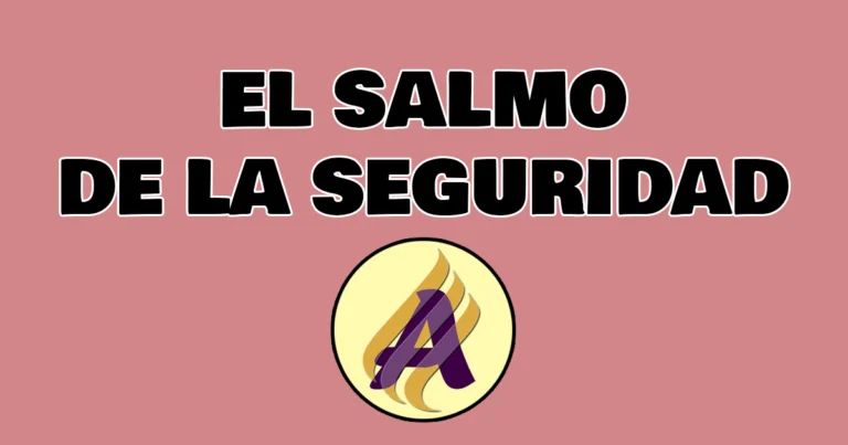 El salmo de la seguridad