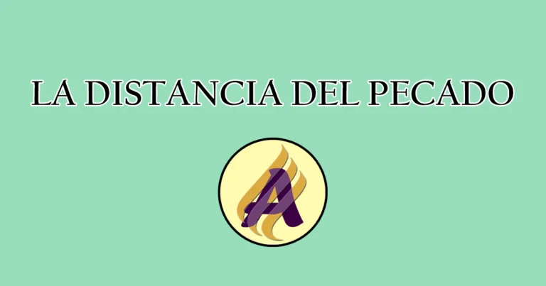 La distancia del pecado