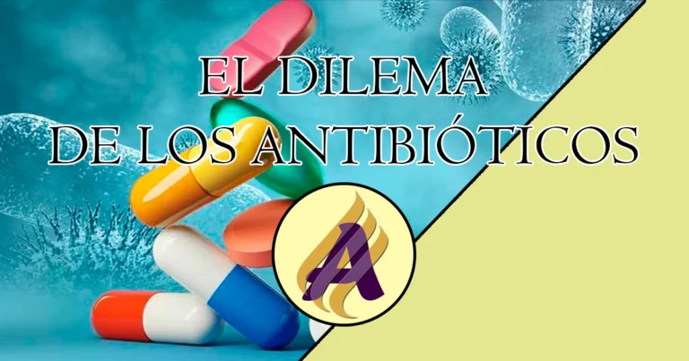 El dilema de los antibióticos