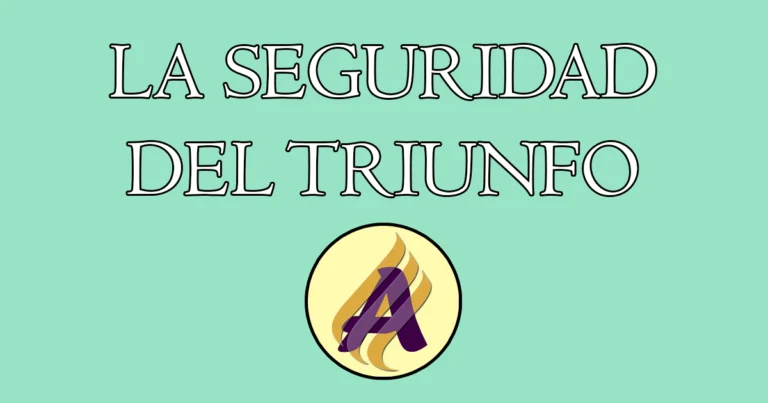 La seguridad del triunfo
